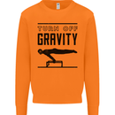 Pommel Horse Gymnastics Turn Off Gravity Gymnast Mens Sweatshirt Jumper Orange