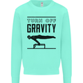 Pommel Horse Gymnastics Turn Off Gravity Gymnast Mens Sweatshirt Jumper Peppermint