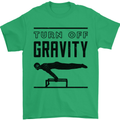 Pommel Horse Gymnastics Turn Off Gravity Gymnast Mens T-Shirt 100% Cotton Irish Green