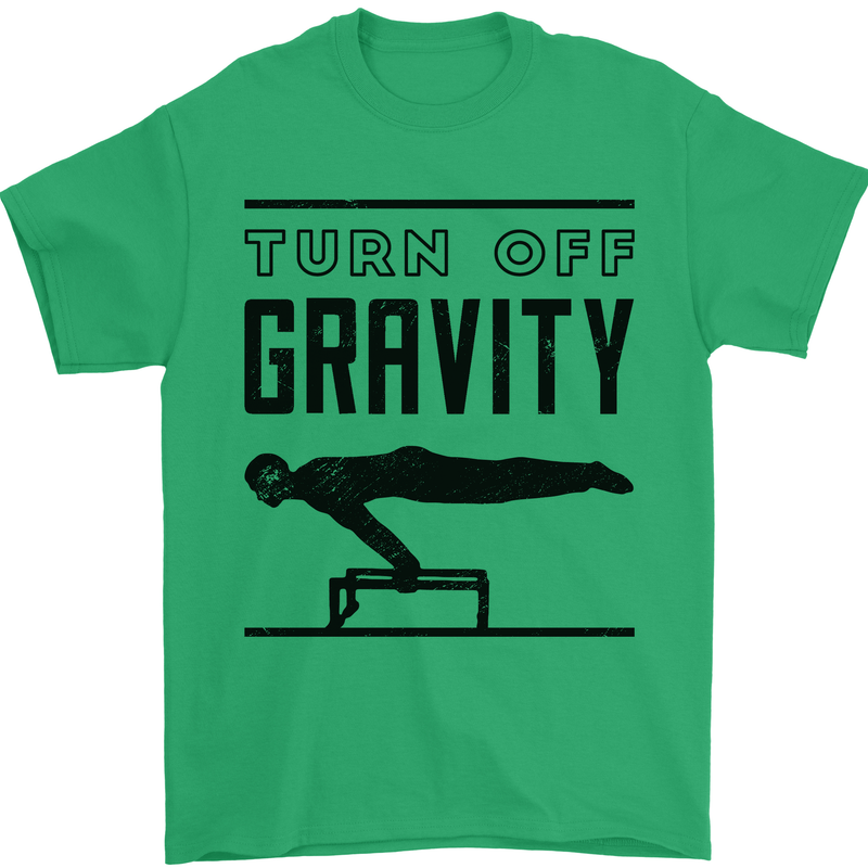 Pommel Horse Gymnastics Turn Off Gravity Gymnast Mens T-Shirt 100% Cotton Irish Green
