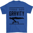 Pommel Horse Gymnastics Turn Off Gravity Gymnast Mens T-Shirt 100% Cotton Royal Blue