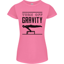 Pommel Horse Gymnastics Turn Off Gravity Gymnast Womens Petite Cut T-Shirt Azalea