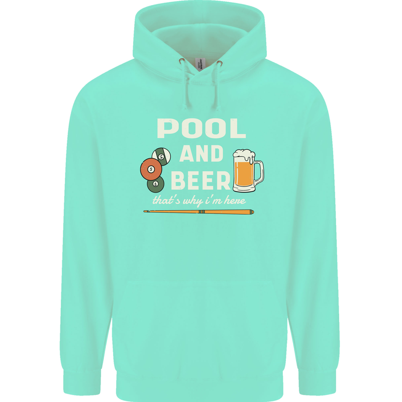 Pool and Beer That's Why I'm Here Childrens Kids Hoodie Peppermint