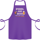 Pool and Beer That's Why I'm Here Cotton Apron 100% Organic Purple