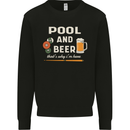 Pool and Beer That's Why I'm Here Kids Sweatshirt Jumper Black