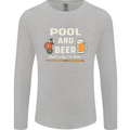 Pool and Beer That's Why I'm Here Mens Long Sleeve T-Shirt Sports Grey