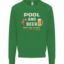 Pool and Beer That's Why I'm Here Mens Sweatshirt Jumper Irish Green