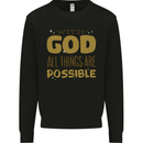 Possible With God Christian Christianity Jesus Mens Sweatshirt Jumper Black