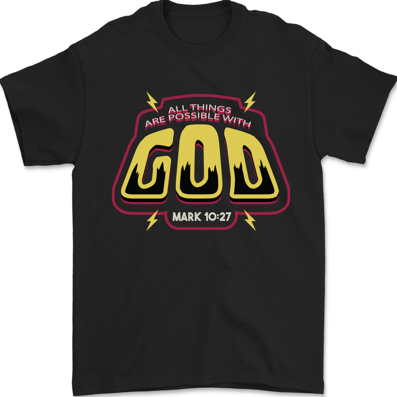 a black t - shirt with the words, all things are possible with god