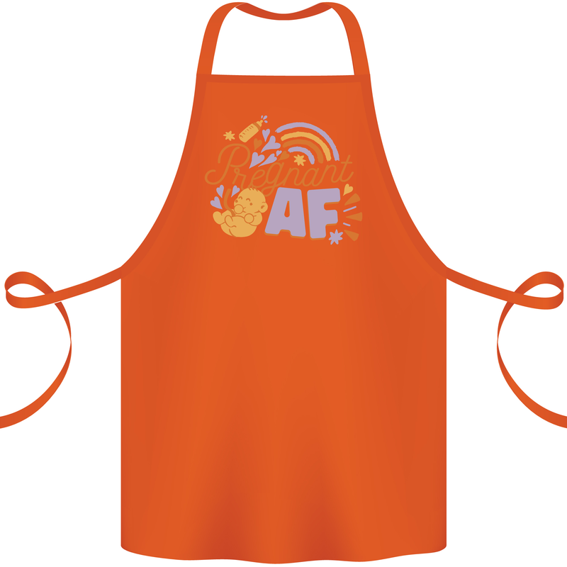 Pregnant AF New Baby Pregnancy Mum Cotton Apron 100% Organic Orange
