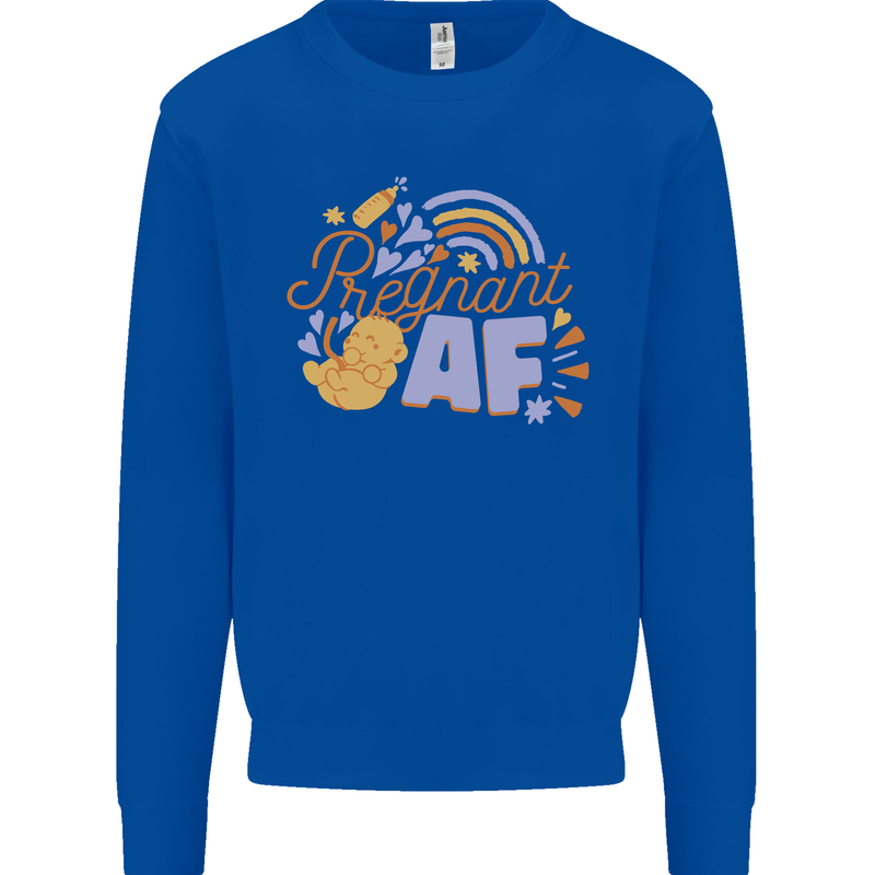 Pregnant AF New Baby Pregnancy Mum Mens Sweatshirt Jumper Royal Blue