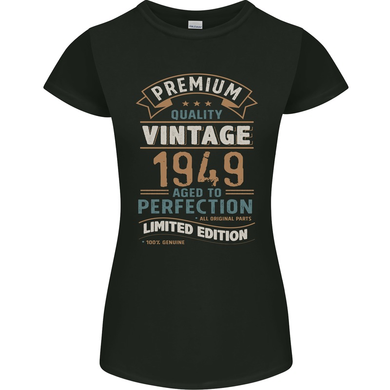 Premium Vintage 74th Birthday 1949 Womens Petite Cut T-Shirt Black