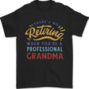 Professional Grandma Funny Retirement Retired Mens T-Shirt 100% Cotton Black