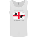 Proud to Be English St Georges Day Flag Mens Vest Tank Top White