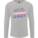 Proud to Be Transgender LGBT Mens Long Sleeve T-Shirt Sports Grey