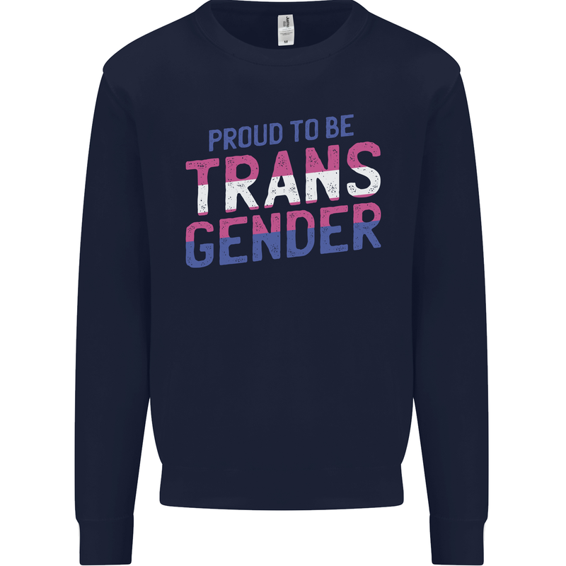 Proud to Be Transgender LGBT Mens Sweatshirt Jumper Navy Blue