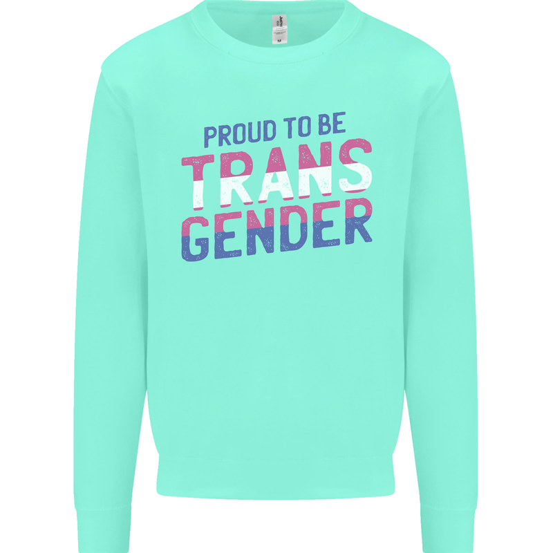 Proud to Be Transgender LGBT Mens Sweatshirt Jumper Peppermint