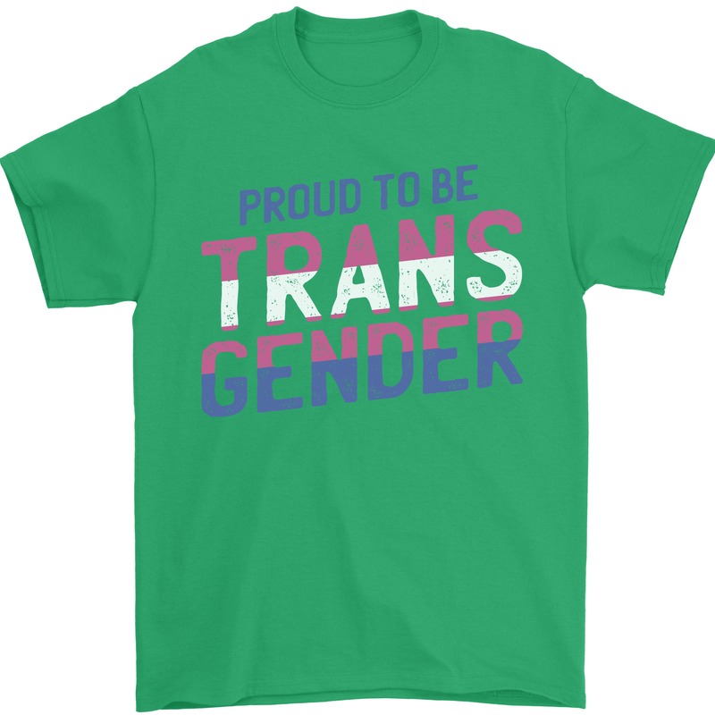 Proud to Be Transgender LGBT Mens T-Shirt 100% Cotton Irish Green