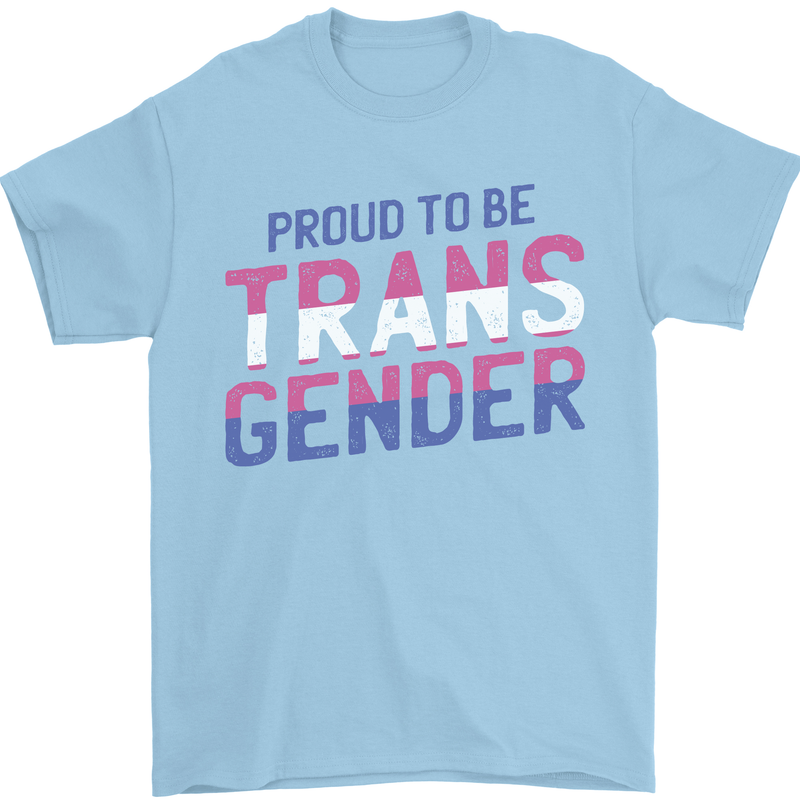Proud to Be Transgender LGBT Mens T-Shirt 100% Cotton Light Blue