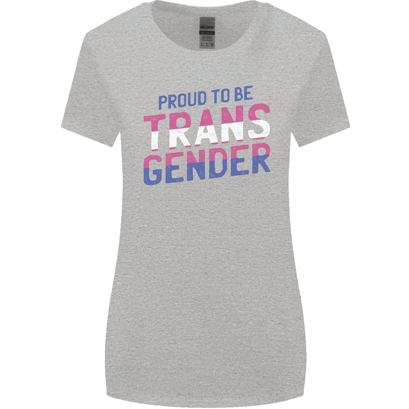 Proud to Be Transgender LGBT Womens Wider Cut T-Shirt Sports Grey