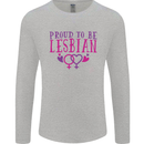Proud to Be a Lesbian LGBT Gay Pride Awareness Mens Long Sleeve T-Shirt Sports Grey