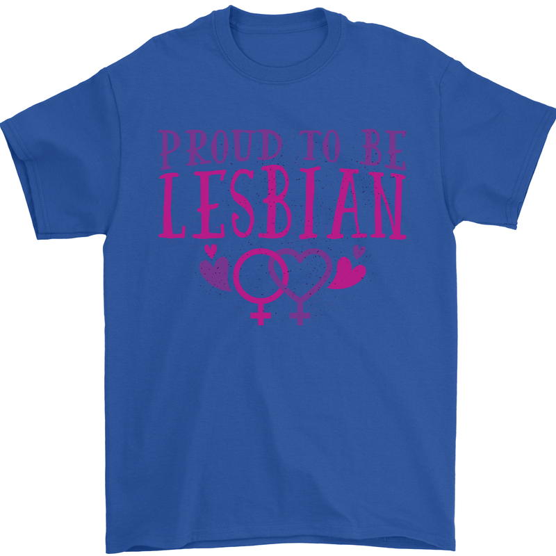 Proud to Be a Lesbian LGBT Gay Pride Awareness Mens T-Shirt 100% Cotton Royal Blue
