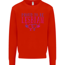 Proud to Be a Lesbian LGBT Gay Pride Day Mens Sweatshirt Jumper Bright Red
