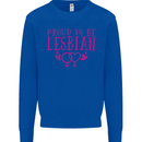 Proud to Be a Lesbian LGBT Gay Pride Day Mens Sweatshirt Jumper Royal Blue