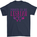 Proud to Be a Lesbian LGBT Gay Pride Day Mens T-Shirt 100% Cotton Navy Blue