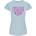Proud to Be a Lesbian LGBT Gay Pride Day Womens Petite Cut T-Shirt Light Blue