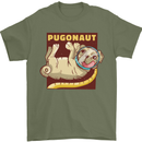 Pugonaut Funny Astronaut Pug Dog Space Mens T-Shirt 100% Cotton Military Green