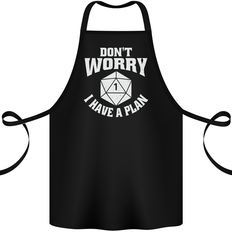 RPG Dont Worry I Have a Plan Role Play Games Cotton Apron 100% Organic Black