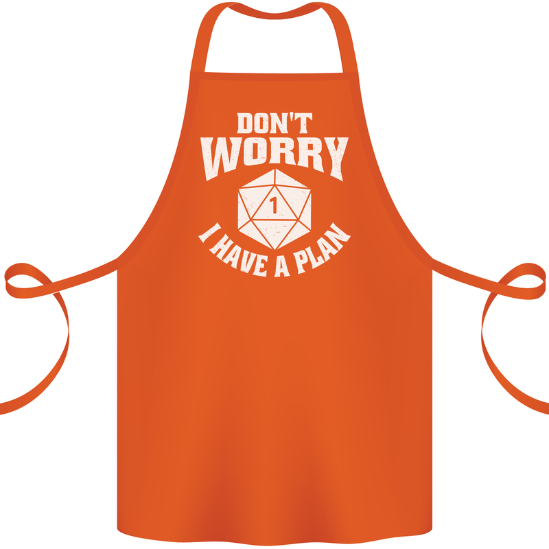 RPG Dont Worry I Have a Plan Role Play Games Cotton Apron 100% Organic Orange