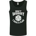 RPG Dont Worry I Have a Plan Role Play Games Mens Vest Tank Top Black
