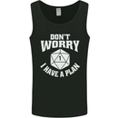 RPG Dont Worry I Have a Plan Role Play Games Mens Vest Tank Top Black