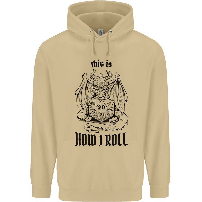 RPG This is How I Roll Role Play Dragon Dice Mens 80% Cotton Hoodie Sand