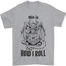 RPG This is How I Roll Role Play Dragon Dice Mens T-Shirt 100% Cotton Sports Grey