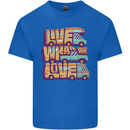 RV Live What You Love Motorhome Caravan Kids T-Shirt Childrens Royal Blue