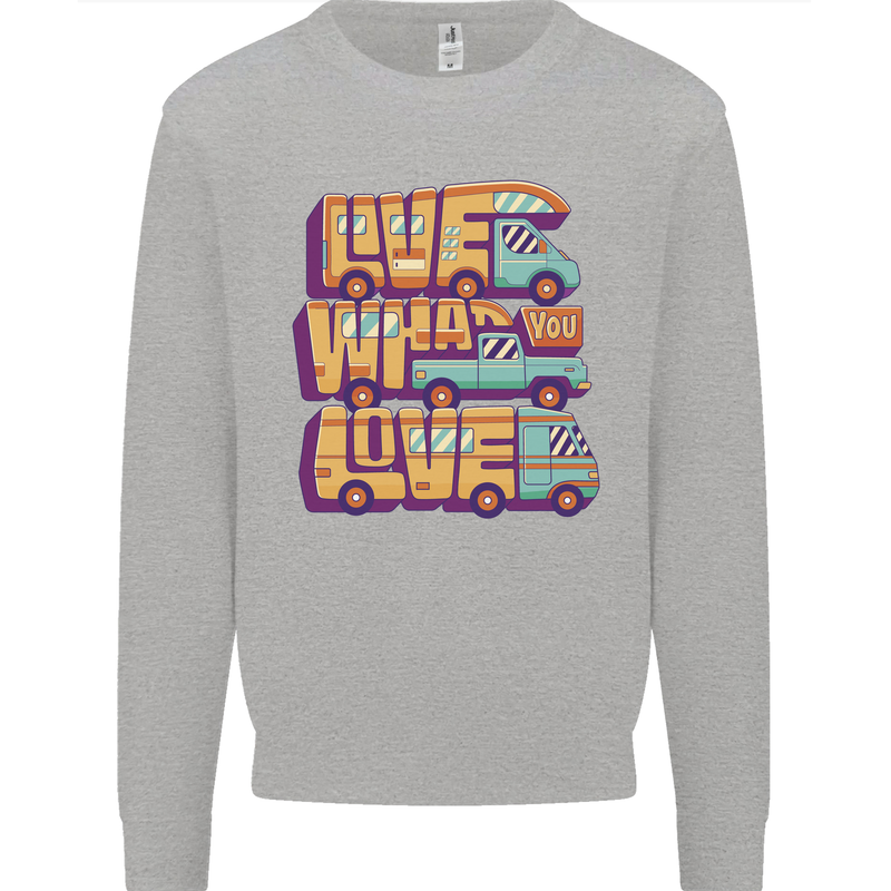 RV Live What You Love Motorhome Caravan Mens Sweatshirt Jumper Sports Grey