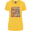 RV Live What You Love Motorhome Caravan Womens Wider Cut T-Shirt Yellow