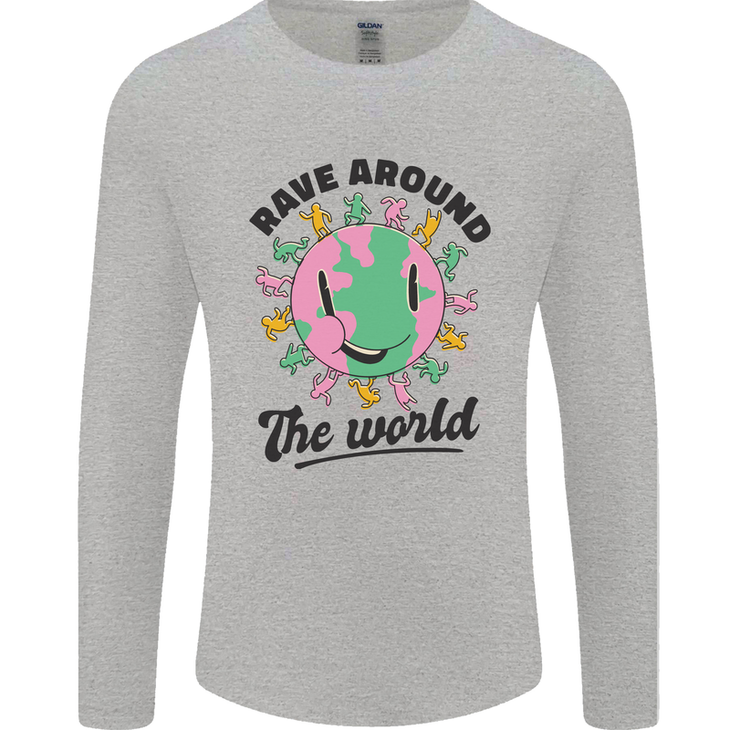 Rave Around the World Dance Music Acid Raver Mens Long Sleeve T-Shirt Sports Grey