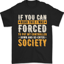 Re-enter Society Funny Gaming Gamer Mens T-Shirt 100% Cotton Black