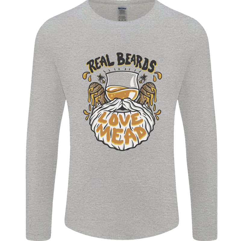 Real Beards Love Mead Funny Beer Alcohol Mens Long Sleeve T-Shirt Sports Grey