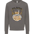 Real Beards Love Mead Funny Beer Alcohol Mens Sweatshirt Jumper Charcoal