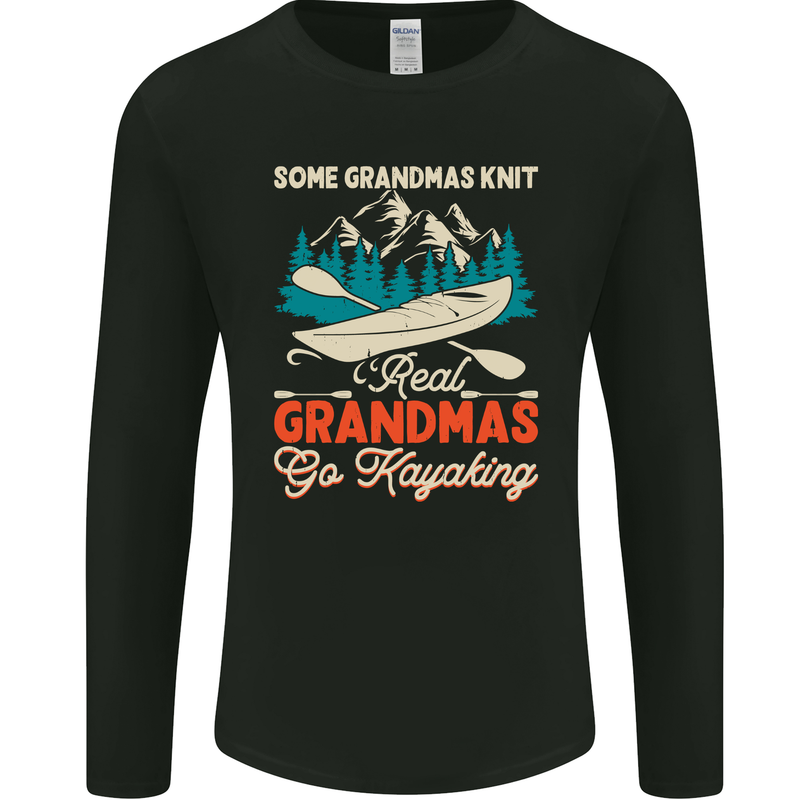 Real Grandmas Go Kayaking Funny Kayak Mens Long Sleeve T-Shirt Black