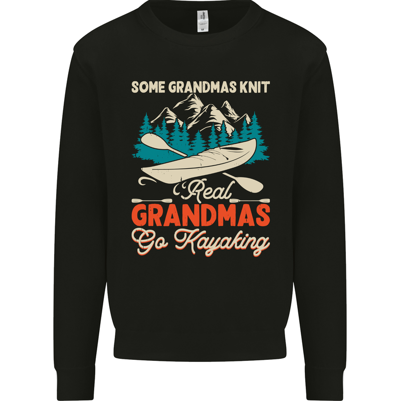 Real Grandmas Go Kayaking Funny Kayak Mens Sweatshirt Jumper Black