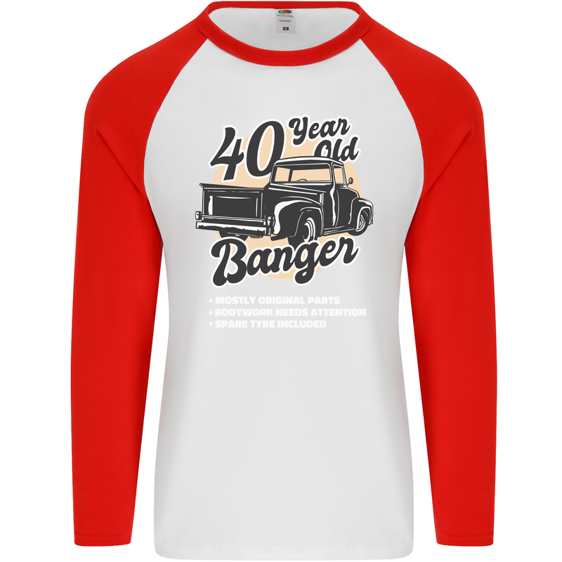 40 Year Old Banger Birthday 40th Year Old Mens L/S Baseball T-Shirt White/Red