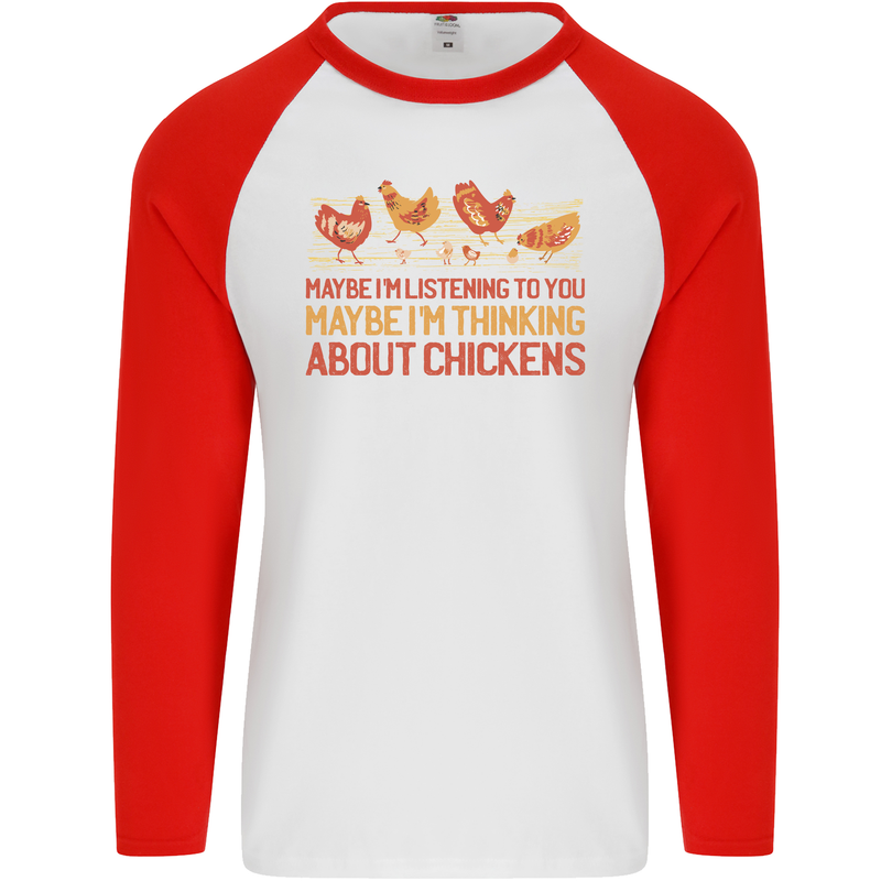 Funny Thinking About Chickens Farm Farmer Mens L/S Baseball T-Shirt White/Red