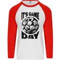 Football Its Game Day Soccer Mens L/S Baseball T-Shirt White/Red