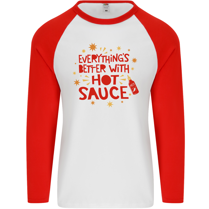 Everything's Better With Hot Sauce Funny Food Mens L/S Baseball T-Shirt White/Red